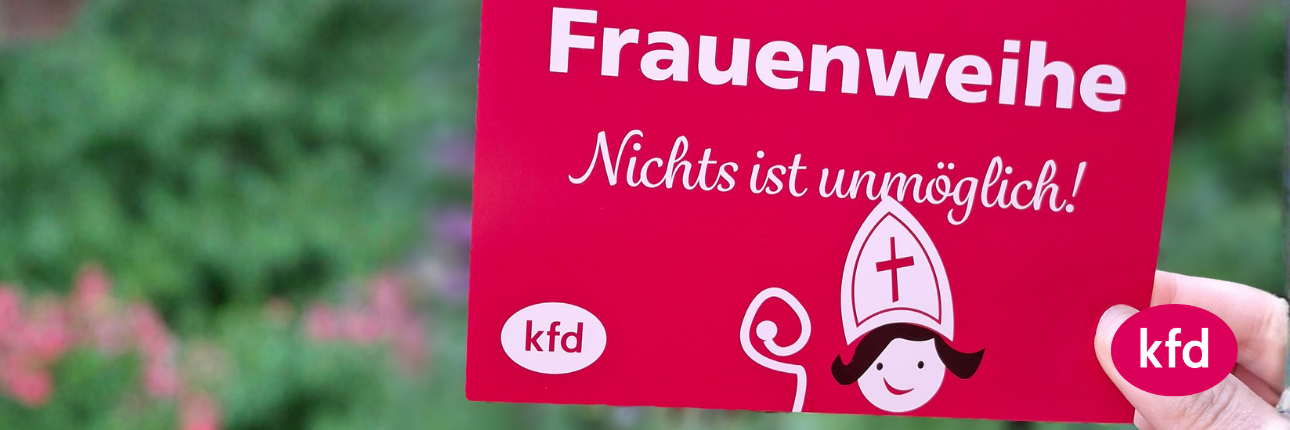Foto der kfd-Postkarte „Frauenweihe – Nichts ist unmöglich!”
