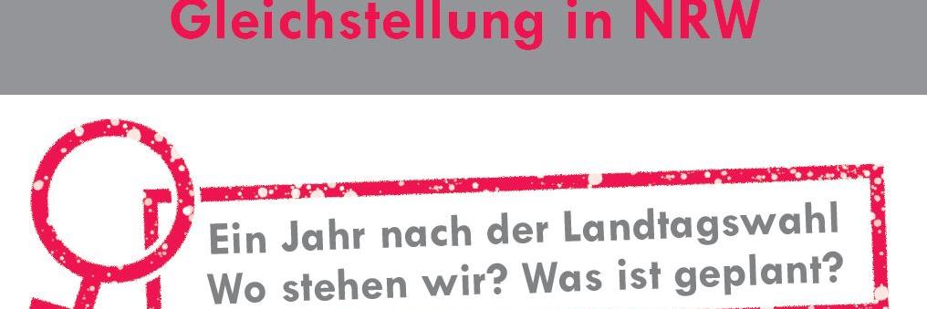 Gleichstellung in NRW (c) ver.di Frauen- und Gleichstellungspolitik NRW Gleichstellung in NRW
