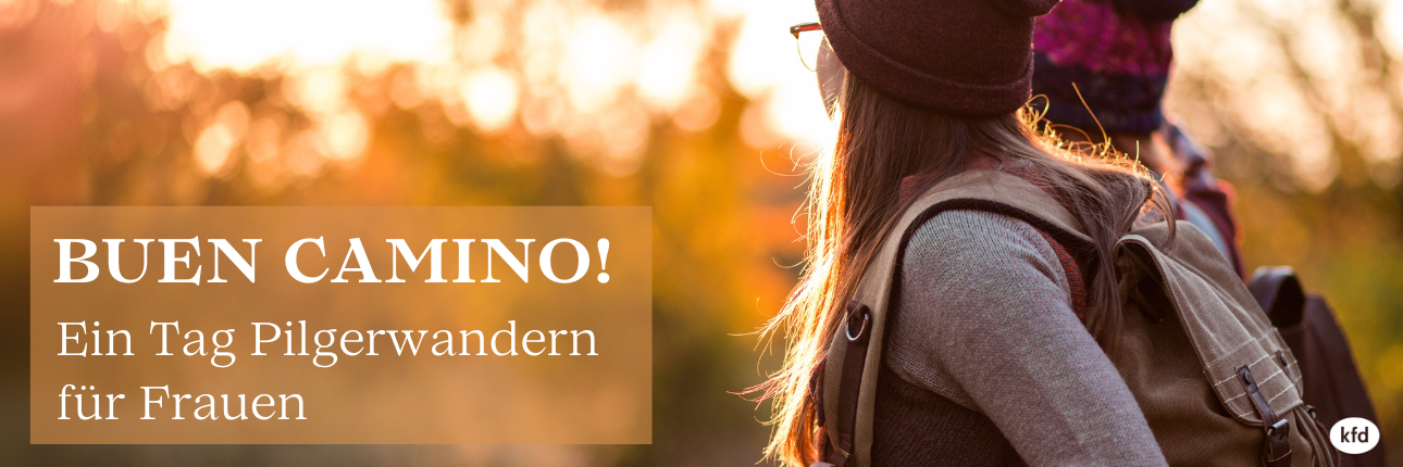 Jakobsweg Wanderung für Frauen (c) kfd DV Köln Jakobsweg Wanderung für Frauen