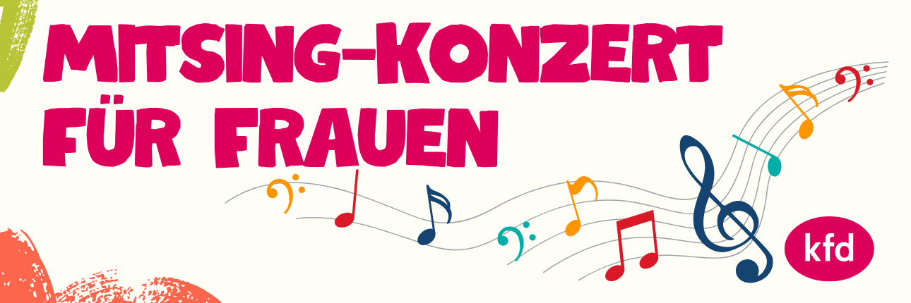 Mitsing-Konzert kfd DV Köln im September 2026 (c) kfd DV Köln mit Canva Pro Mitsing-Konzert kfd DV Köln im September 2026