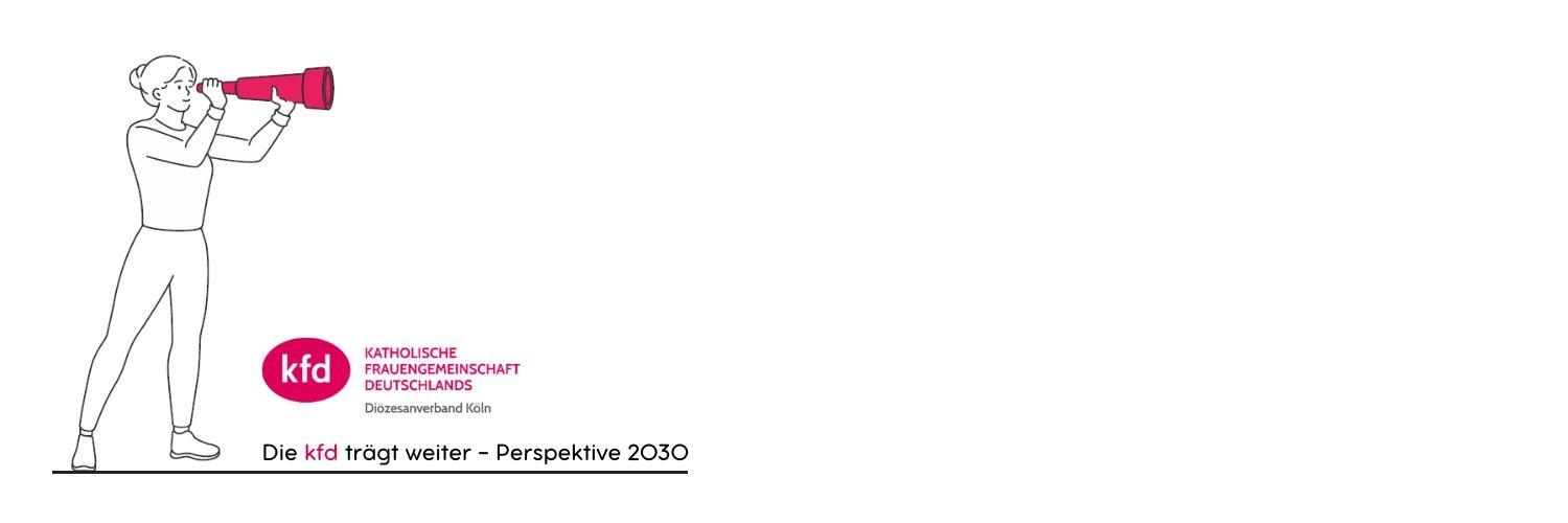 Die kfd trägt weiter - Perspektive 2030 mit Linie